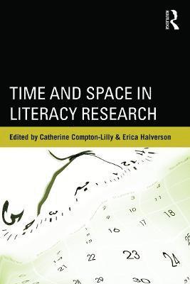 Time and Space in Literacy Research 1
