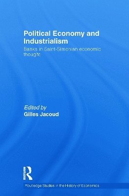 bokomslag Political Economy and Industrialism