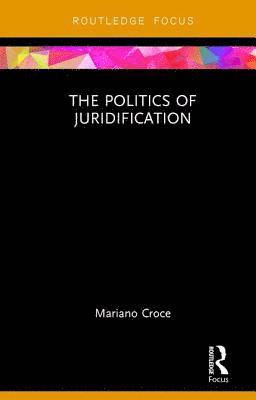 The Politics of Juridification 1