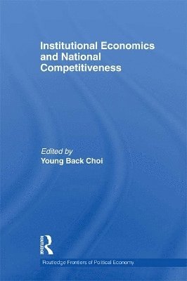 Institutional Economics and National Competitiveness 1