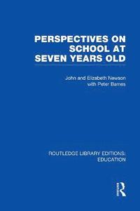 bokomslag Perspectives on School at Seven Years Old