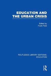 bokomslag Education and the Urban Crisis