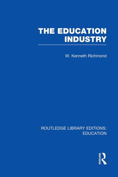 W Kenneth Richmond - Education Industry, Häftad