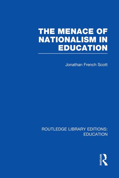 bokomslag Menace of Nationalism in Education