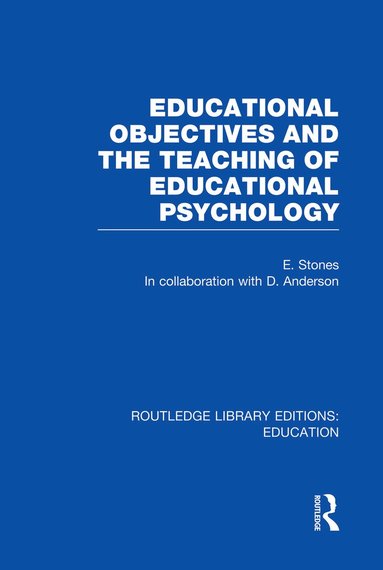 bokomslag Educational Objectives and the Teaching of Educational Psychology