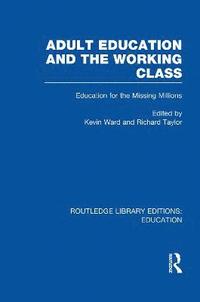 bokomslag Adult Education & The Working Class