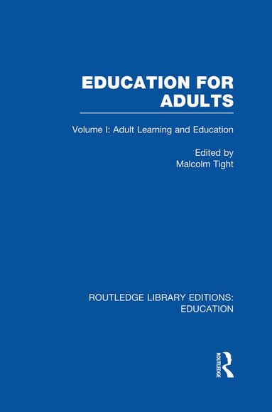 Malcolm Tight - Education for Adults, Häftad