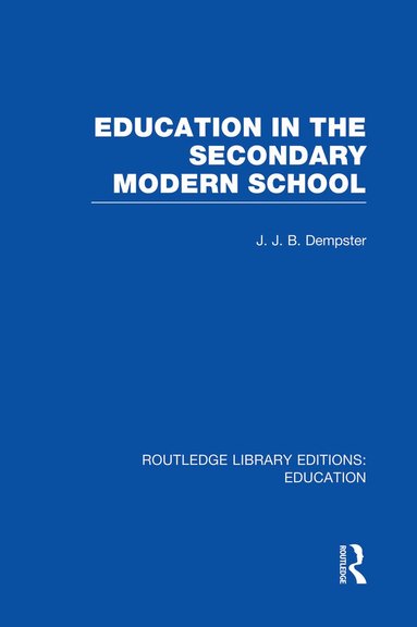bokomslag Education in the Secondary Modern School