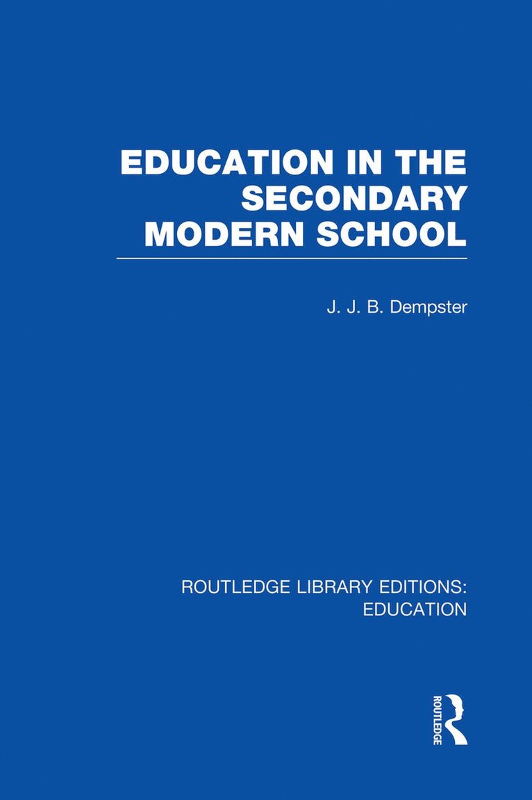 Education in the Secondary Modern School 1