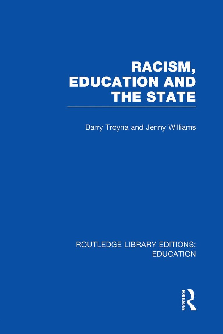 Racism, Education and the State 1