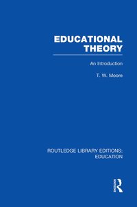 bokomslag Educational Theory (RLE Edu K)