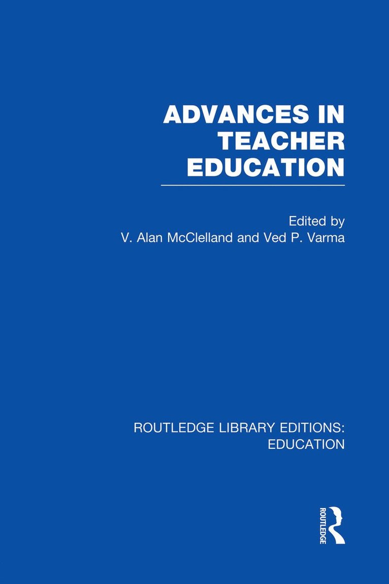 Advances in Teacher Education (RLE Edu N) 1