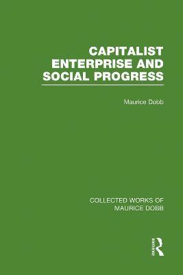 Capitalist Enterprise and Social Progress 1