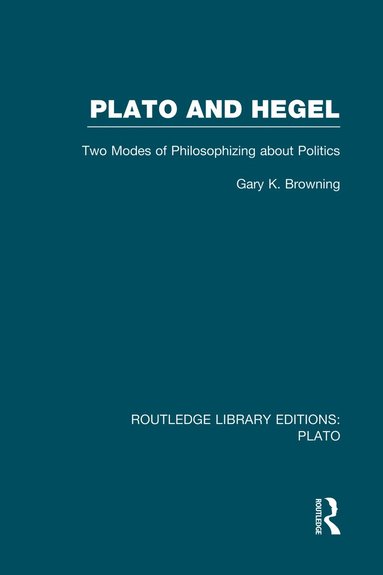 bokomslag Plato and Hegel (RLE: Plato)