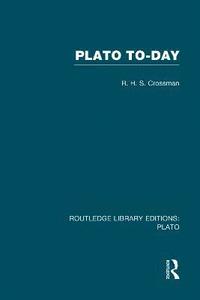 bokomslag Plato Today (RLE: Plato)