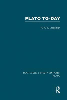 Plato Today (RLE: Plato) 1