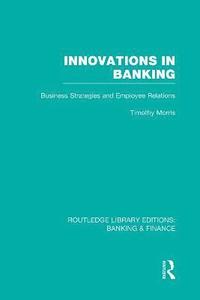 bokomslag Innovations in Banking (RLE:Banking & Finance)