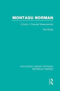 bokomslag Montagu Norman (RLE Banking & Finance)