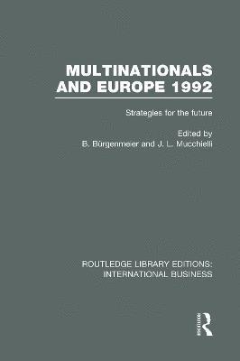 Beat Burgenmeier, Jean-Louis Mucchielli, France) Mucchielli, Jean-Louis (Universite Paris 1, Pantheon-Sorbonne - Multinationals and Europe 1992 (RLE International Business), Häftad