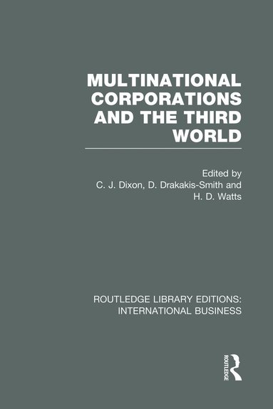 bokomslag Multinational Corporations and the Third World (RLE International Business)