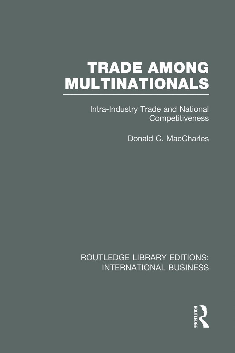 Trade Among Multinationals (RLE International Business) 1