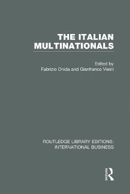 bokomslag The Italian Multinationals (RLE International Business)