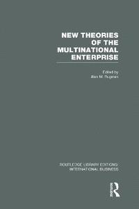 bokomslag New Theories of the Multinational Enterprise (RLE International Business)