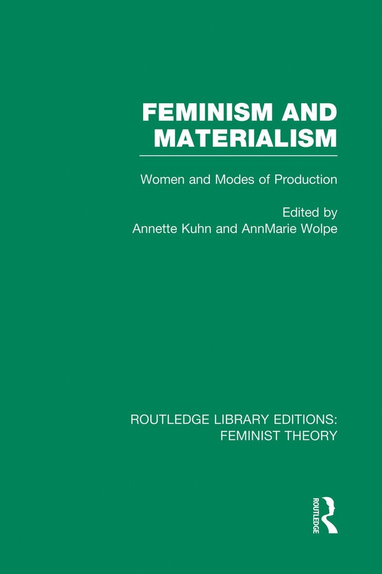 Feminism and Materialism (RLE Feminist Theory) 1