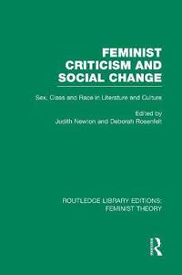 bokomslag Feminist Criticism and Social Change (RLE Feminist Theory)