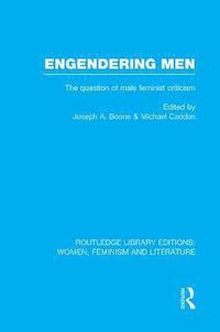 bokomslag Engendering Men