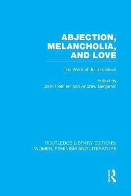 Abjection, Melancholia and Love 1