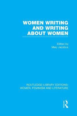 bokomslag Women Writing and Writing about Women