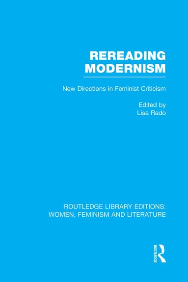 Lisa Rado - Rereading Modernism, Häftad