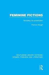 bokomslag Feminine Fictions