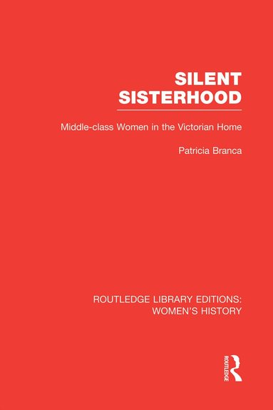 Patricia Branca - Silent Sisterhood, Häftad