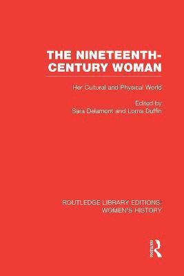 Sara Delamont, Lorna Duffin, Sara (Cardiff University) Delamont - Nineteenth-century Woman, Häftad