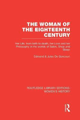 The Woman of the Eighteenth Century 1