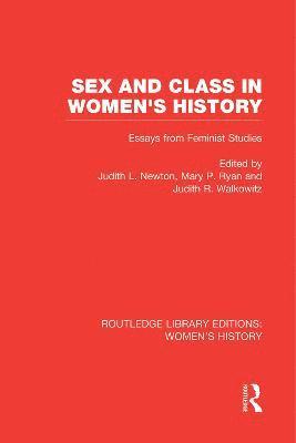 Sex and Class in Women's History 1