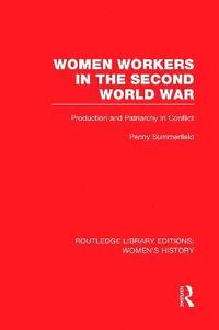 bokomslag Women Workers in the Second World War