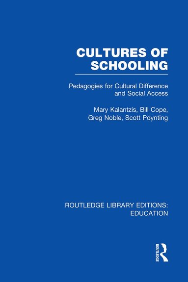 bokomslag Cultures of Schooling (RLE Edu L Sociology of Education)