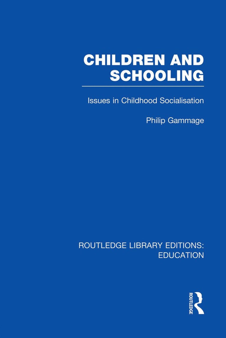 Children and Schooling 1