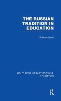 bokomslag The Russian Tradition in Education