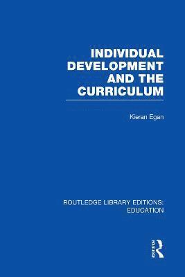 Individual Development and the Curriculum 1