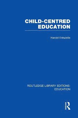bokomslag Child-Centred Education