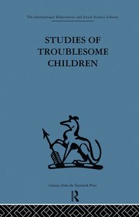 bokomslag Studies of Troublesome Children