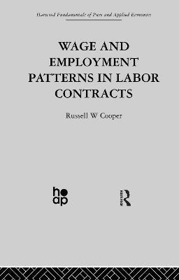 Wage & Employment Patterns in Labor Contracts 1