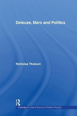 Deleuze, Marx and Politics 1