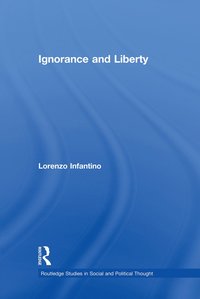 bokomslag Ignorance and Liberty