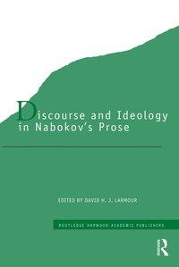 bokomslag Discourse and Ideology in Nabokov's Prose