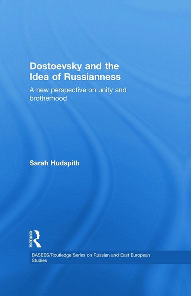 bokomslag Dostoevsky and The Idea of Russianness